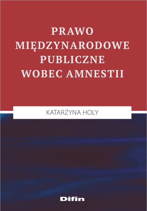 Prawo międzynarodowe publiczne wobec amnestii