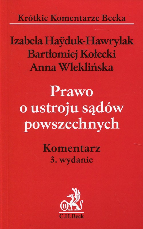 Prawo o ustroju sądów powszechnych Komentarz