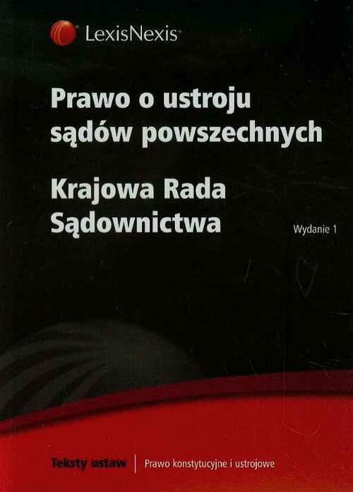 Prawo o ustroju sądów powszechnych Krajowa Rada Sądownictwa