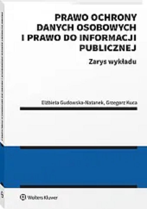 Prawo ochrony danych osobowych i prawo do informacji publicznej