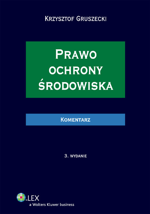 Prawo ochrony środowiska. Komentarz
