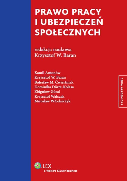 LEX. Seria akademicka. Prawo pracy i ubezpieczeń społecznych