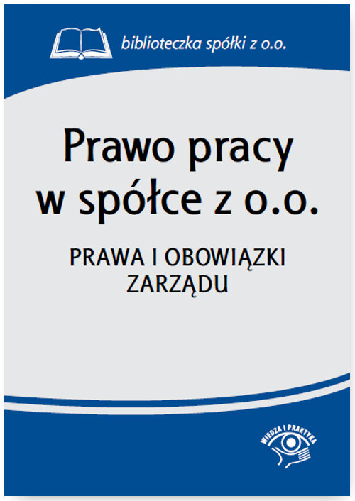 Prawo pracy w spółce z o.o.