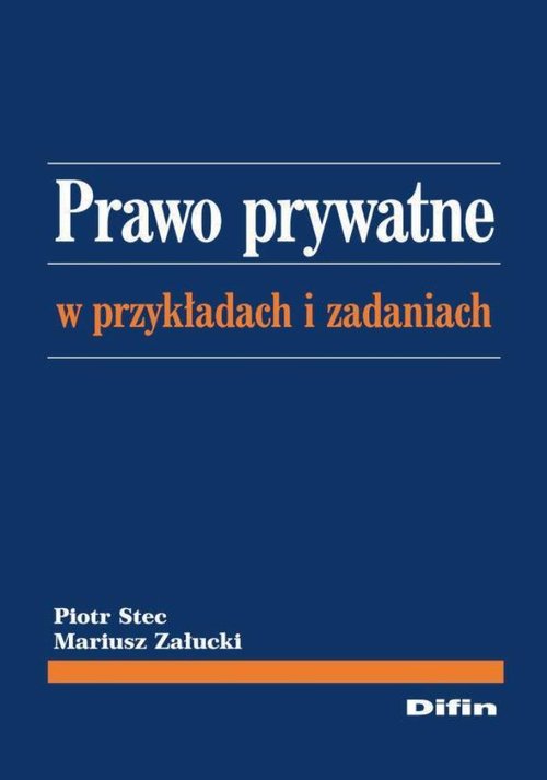 Prawo prywatne w przykładach i zadaniach