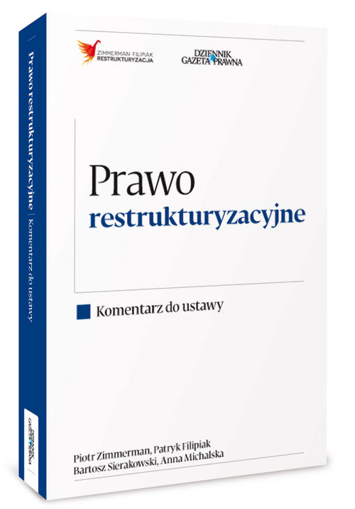 Prawo restrukturyzacyjne Komentarz do ustawy