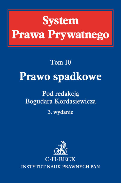 System Prawa Prywatnego. Tom 10. Prawo spadkowe