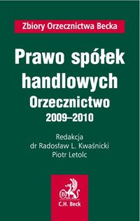 Prawo spółek handlowych Orzecznictwo 2009 - 2010