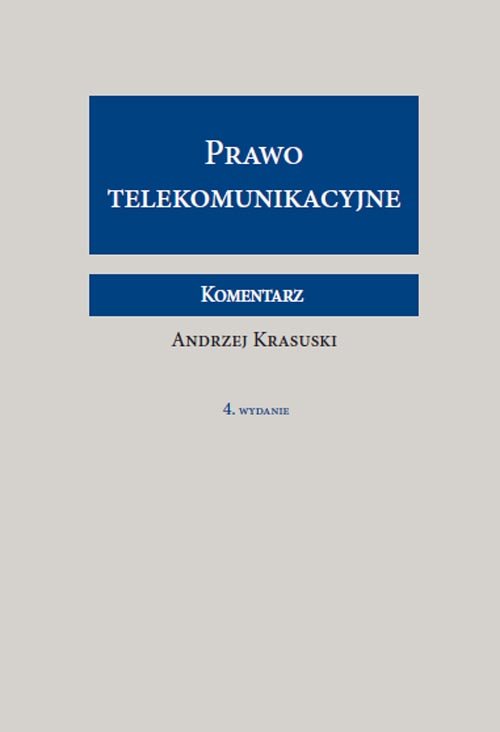 Prawo telekomunikacyjne. Komentarz