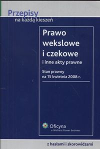 Prawo wekslowe i czekowe i inne akty prawne
