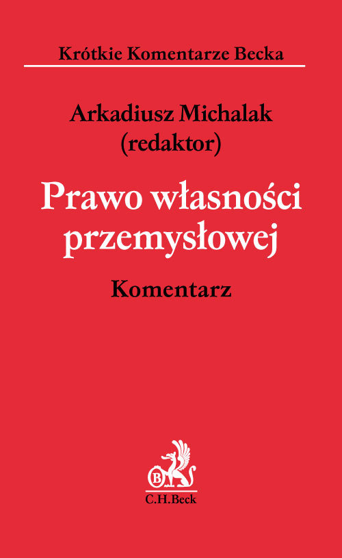Prawo własności przemysłowej Komentarz