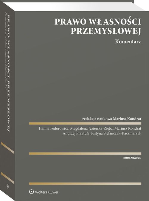 Prawo własności przemysłowej Komentarz