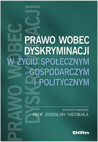 Prawo wobec dyskryminacji w życiu społecznym, gospodarczym i politycznym