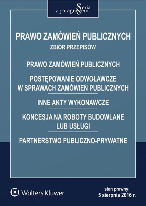 Prawo zamówień publicznych Zbiór przepisów