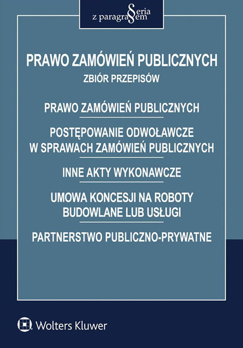 Prawo zamówień publicznych Zbiór przepisów