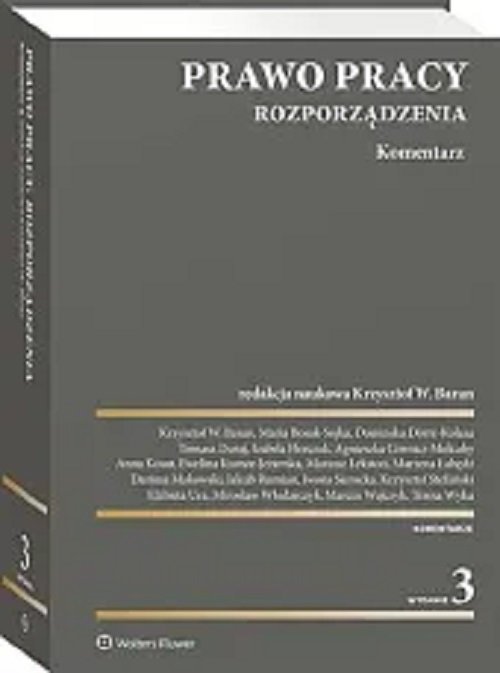 Prawo zatrudnienia Komentarz do rozporządzeń