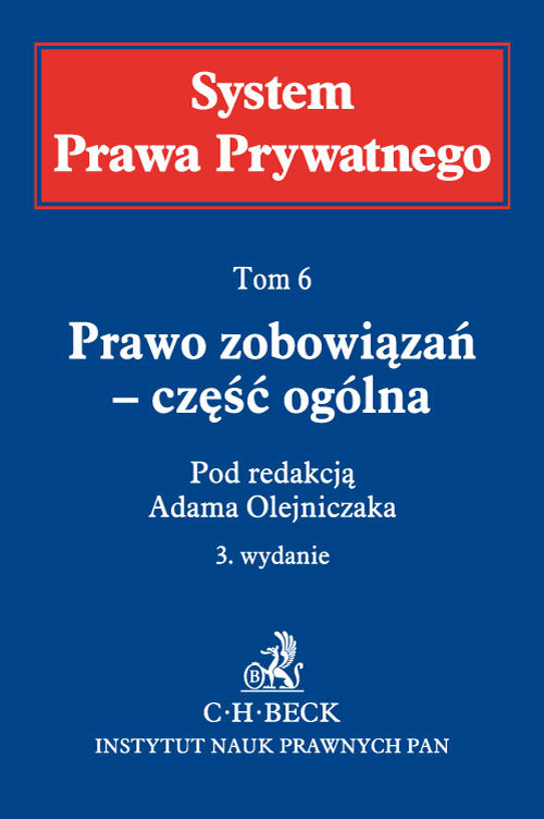 Prawo zobowiązań Tom 6 Część ogólna