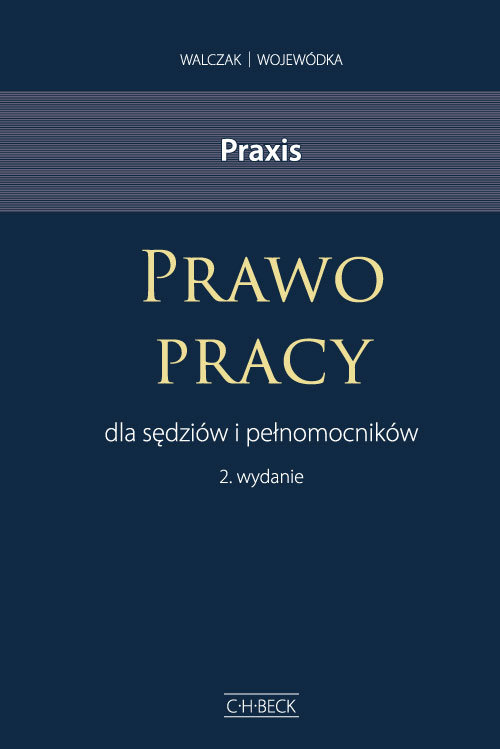 Praxis Prawo pracy dla sędziów i pełnomocników