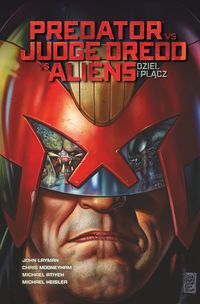 Predator vs Judge Dredd vs Aliens Tom 1