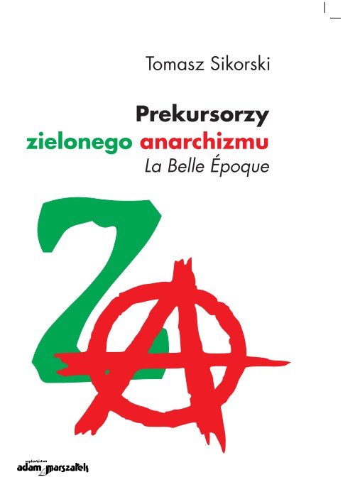 Prekursorzy zielonego anarchizmu