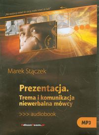 Prezentacja. Trema i komunikacja niewerbalna - książka audio na CD (format mp3)