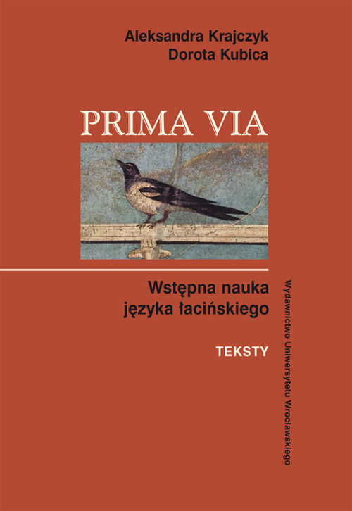 Prima via, Wstępna nauka języka łacińskiego - teksty