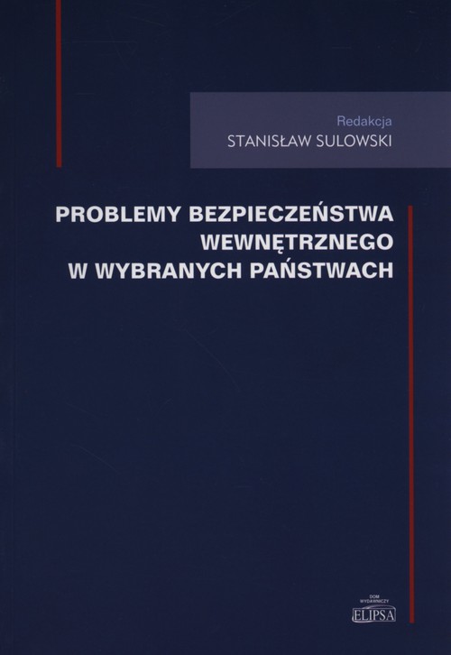 Problemy bezpieczeństwa wewnętrznego w wybranych państwach