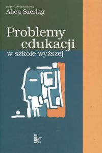 Problemy edukacji w szkole wyższej