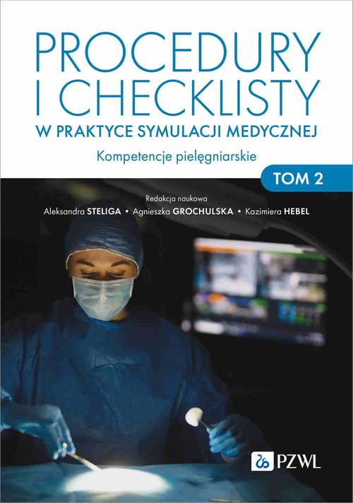 Procedury i checklisty w praktyce symulacji medycznej