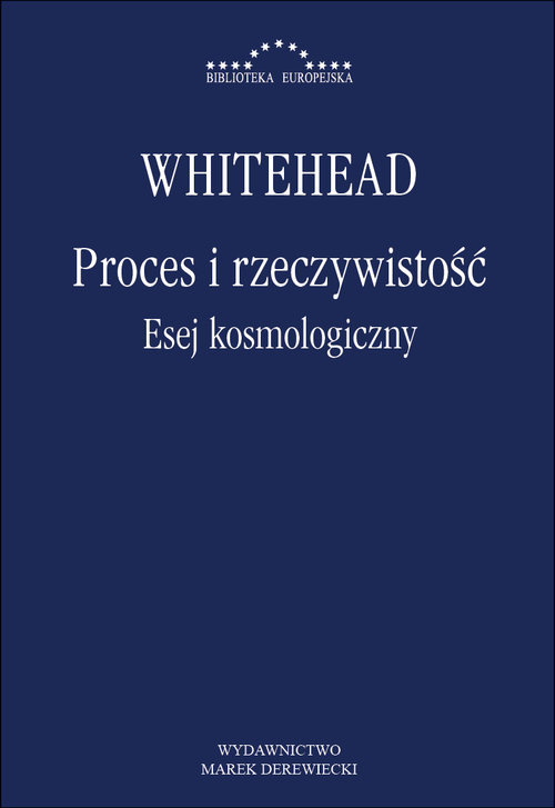 Proces i rzeczywistość Esej kosmologiczny