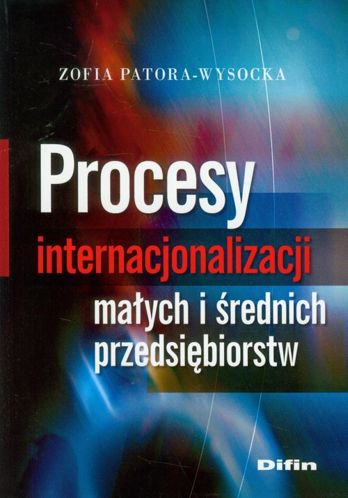 Procesy internacjonalizacji małych i średnich przedsiębiorstw