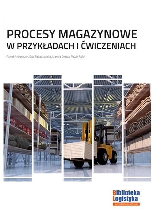 Procesy magazynowe w przykładach i ćwiczeniach