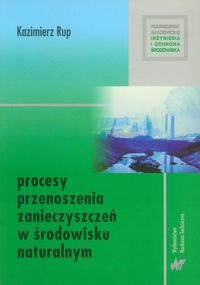 Procesy przenoszenia zanieczyszczeń w środowisku naturalnym