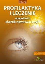 Profilaktyka i leczenie chorób nowotworowych