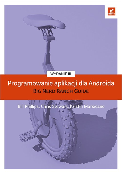 Programowanie aplikacji dla Androida The Big Nerd Ranch Guide