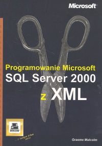 Programowanie Microsoft SQL Server 2000 z XML