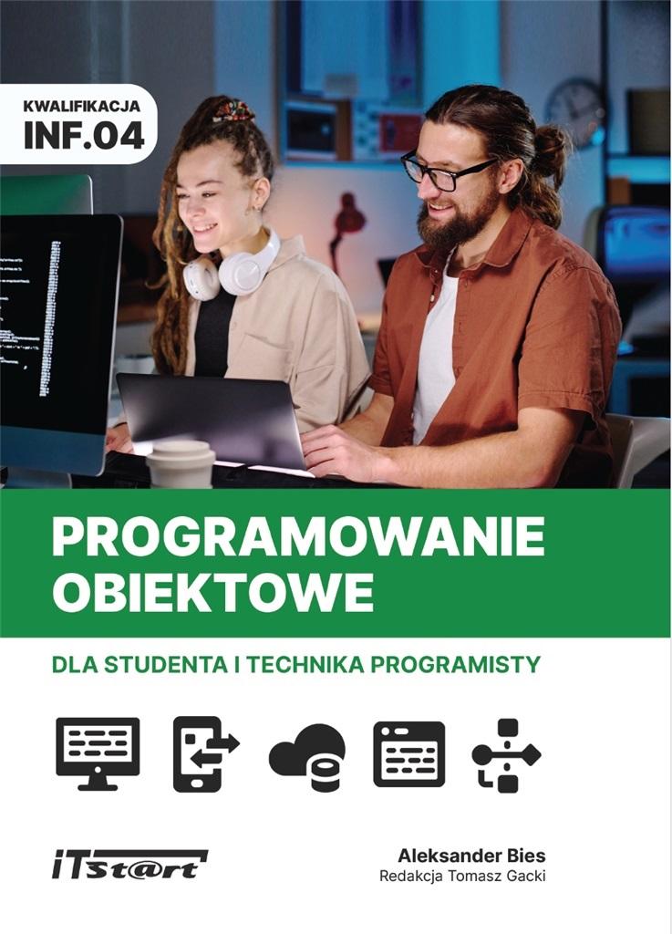 Programowanie obiektowe dla studenta i technika programisty