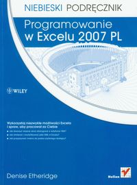 Programowanie w Excelu 2007 PL Niebieski podręcznik