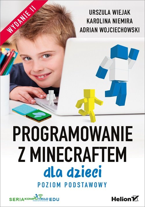 Programowanie z Minecraftem dla dzieci. Poziom podstawowy