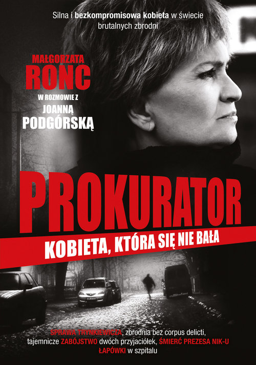 Prokurator. Kobieta, która nie bała się morderców