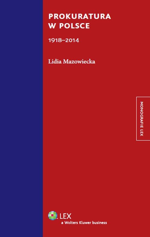Monografie. Prokuratura w Polsce 1918-2014