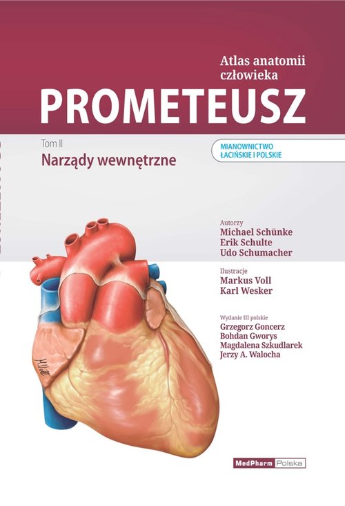 Prometeusz Atlas anatomii człowieka tom II Narządy wewnętrzne