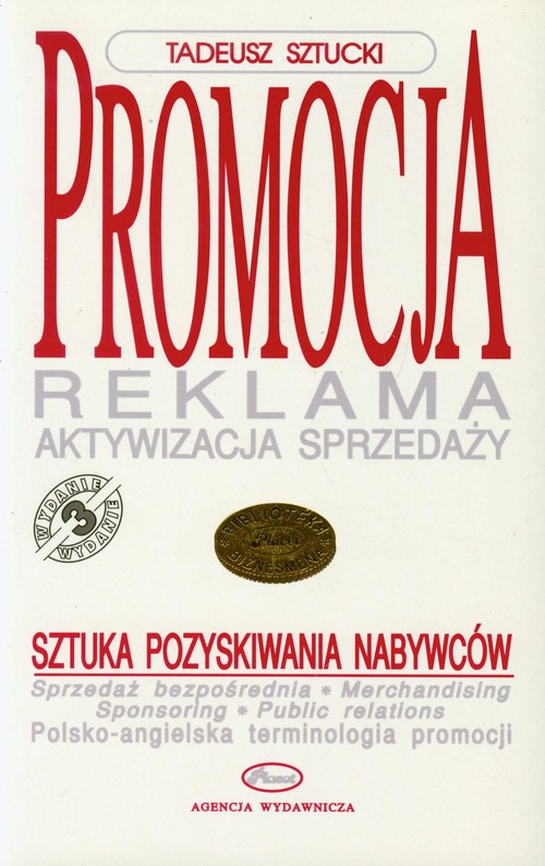 Promocja. Sztuka pozyskiwania nabywców
