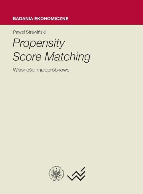 Propensity Score Matching Własności małopróbkowe