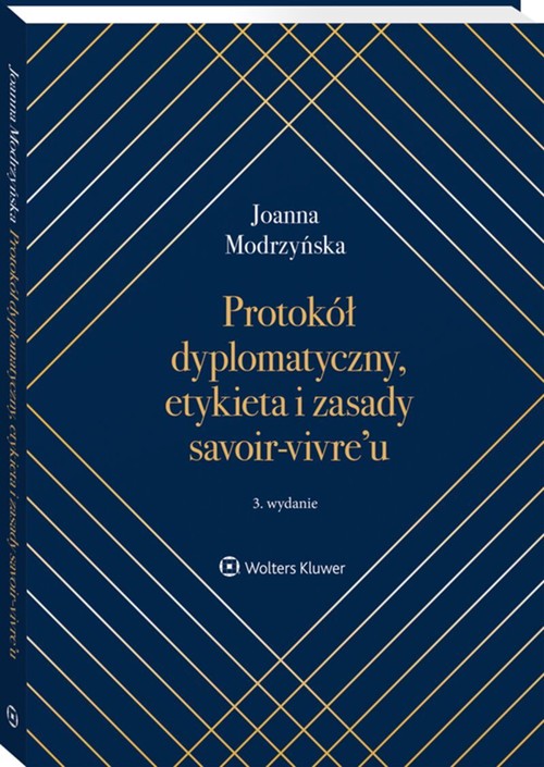 Protokół dyplomatyczny, etykieta i zasady savoir-vivre'u