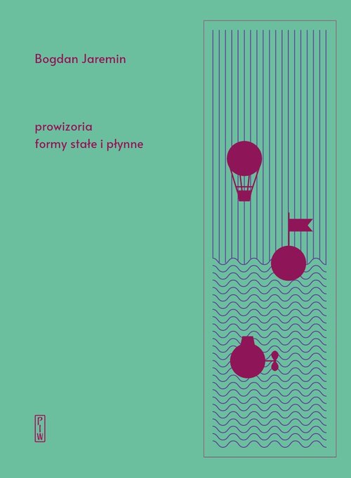 Prowizoria, formy stałe i płynne