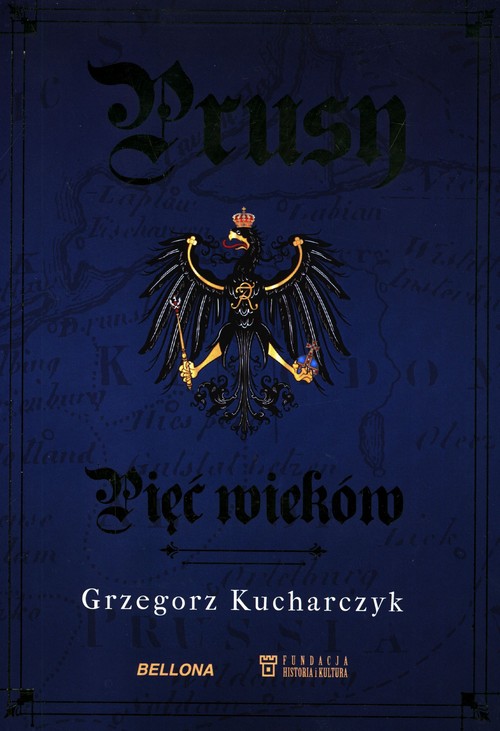 Prusy Pięć wieków