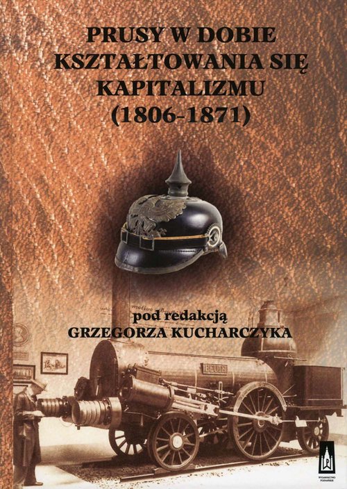 Prusy w dobie kształtowania się kapitalizmu (1806-1871)