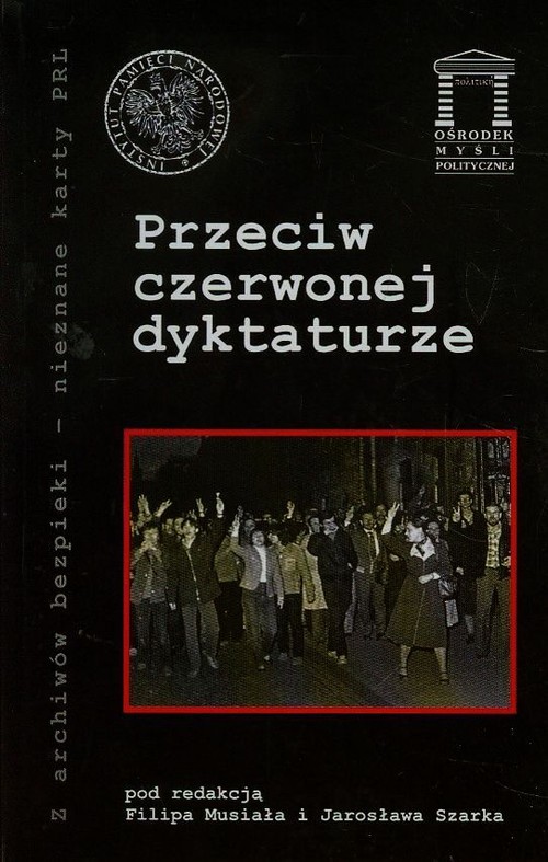 Przeciw czerwonej dyktaturze Tom 7