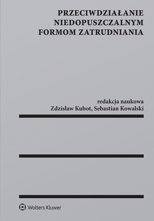 Przeciwdziałanie niedopuszczalnym formom zatrudniania