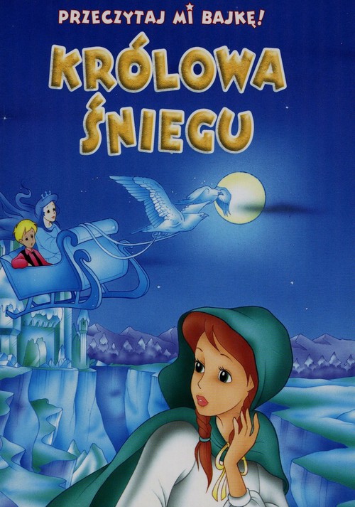 Przeczytaj mi bajkę Królowa Śniegu